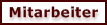 Mitarbeiter